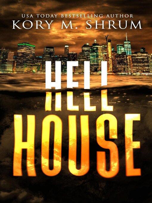 Title details for Hell House by Kory M. Shrum - Available